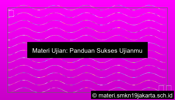 Materi Ujian